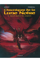 Les chroniques de la lune noire - tome 4 - quand sifflent les serpents