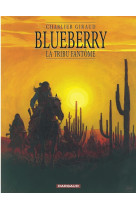 Blueberry - tome 20 - la tribu fantôme