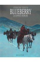 Blueberry - tome 19 - la longue marche