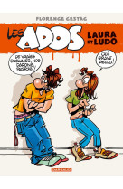 Les ados laura et ludo - tome 1 - les ados laura et ludo - tome 1