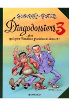 Les dingodossiers - tome 3 - les dingodossiers - tome 3