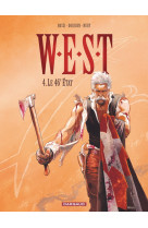 W.e.s.t. - tome 4 - le 46e état