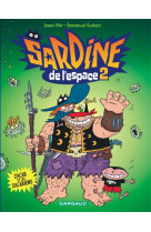 Sardine de l'espace - tome 2 - zacar et les zacariens