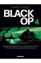 Black op - saison 1 - tome 4 - black op - tome 4