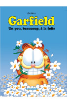 Garfield - un peu, beaucoup, à la folie