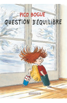 Pico bogue - tome 3 - question d'équilibre