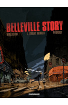 Belleville story - tome 1 - avant minuit