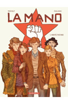 La mano - tome 1 - montefiorino