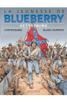 La jeunesse de blueberry - tome 20 - gettysburg