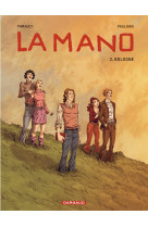 La mano - tome 2 - bologne