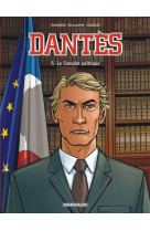 Dantès - tome 5 - le complot politique