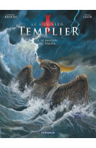 Le dernier templier - saison 1 - tome 4 - le faucon du temple