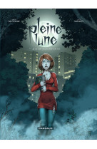 Pleine lune - tome 1 - je ne veux pas te faire de mal