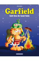 Garfield - garfield fait feu de tout bois