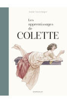 Les apprentissages de colette - tome 0 - les apprentissages de colette