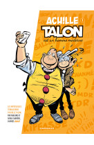 Les impétueuses tribulations d'achille talon - tome 1 - achille talon est un homme moderne