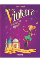 Violette autour du monde - tome 3 - en route pour l'himalaya