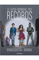 Le guide mondial des records - tome 0 - le guide mondial des records