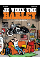 Je veux une harley - garage, sweet garage