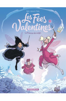 Les fées valentines  - la princesse des neiges