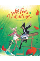 Les fées valentines  - les sorcières de la rébellion