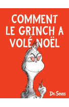 Comment le grinch a volé noël