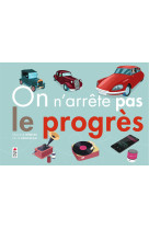 On n'arrête pas le progrès