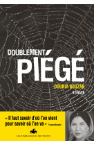 Doublement piégé