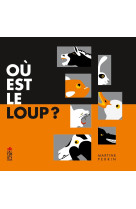 Où est le loup ?