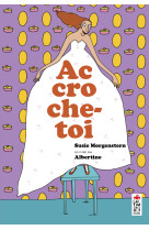 Accroche-toi !