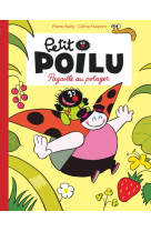 Petit poilu poche - tome 3 - pagaille au potager (réédition)