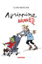 Agrippine - tome 8 - agrippine déconfite