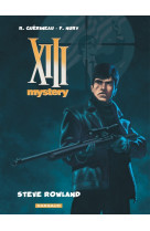 Xiii mystery - tome 5 - steve rowland