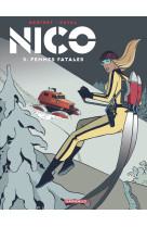 Nico - tome 3 - femmes fatales