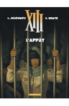 Xiii - ancienne collection - tome 21 - l'appât