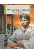 Murena - édition en latin - tome 1 - mvrex et avrvm (réédition éd. latine)