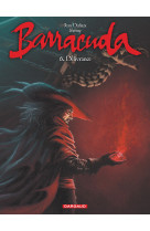 Barracuda - tome 6 - délivrance