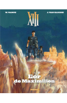 Xiii  - tome 17 - l'or de maximilien (nouveau format)