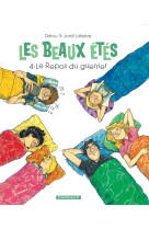 Les beaux étés - tome 4 - le repos du guerrier