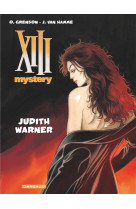 Xiii mystery - tome 13 - judith warner