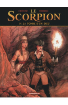 Le scorpion - tome 14 - la tombe d'un dieu