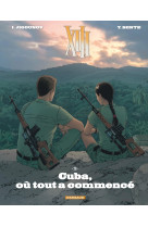 Xiii  - tome 28 - cuba, où tout a commencé