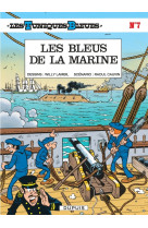 Les tuniques bleues - tome 7 - les bleus de la marine