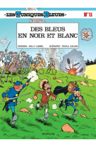 Les tuniques bleues - tome 11 - des bleus en noir et blanc