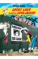 Lucky luke - tome 11 - lucky luke contre joss jamon