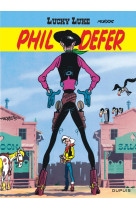 Lucky luke - tome 8 - phil defer