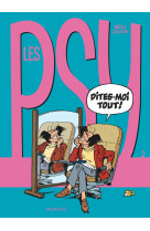 Les psy - tome 2 - dites-moi tout !