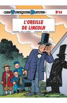 Les tuniques bleues - tome 44 - l'oreille de lincoln