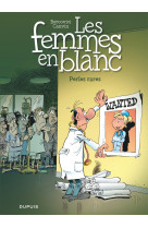 Les femmes en blanc - tome 23 - perles rares