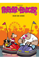 Parker & badger - tome 1 - duo de choc